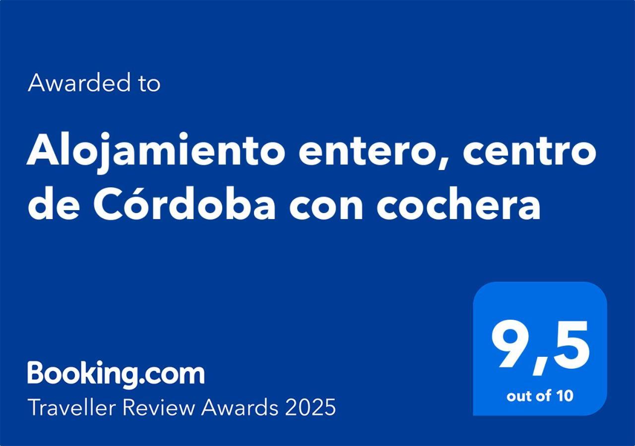 Alojamiento Entero, Centro De Cordoba Con Cochera 외부 사진